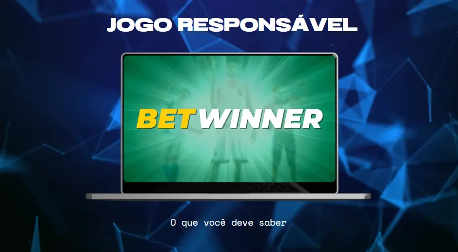 jogo responsavel betwinner